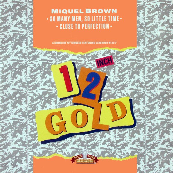Miquel Brown - So Many Men, So Little Time / Close To Perfection