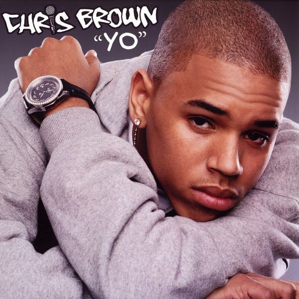 Chris Brown (4) - Yo (Excuse Me Miss)