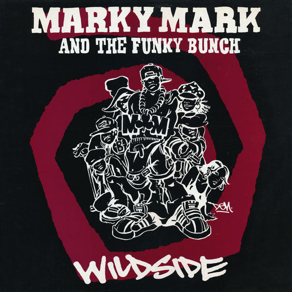 Marky Mark & The Funky Bunch - Wildside