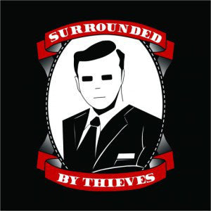 Surrounded By Thieves - S/T