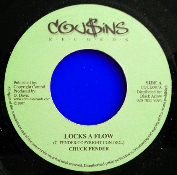 Chuck Fender - Locks A Flow / Just Be Cool