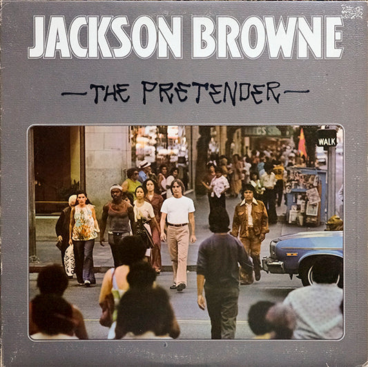 Jackson Browne - The Pretender