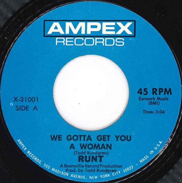 Runt - We Gotta Get You A Woman