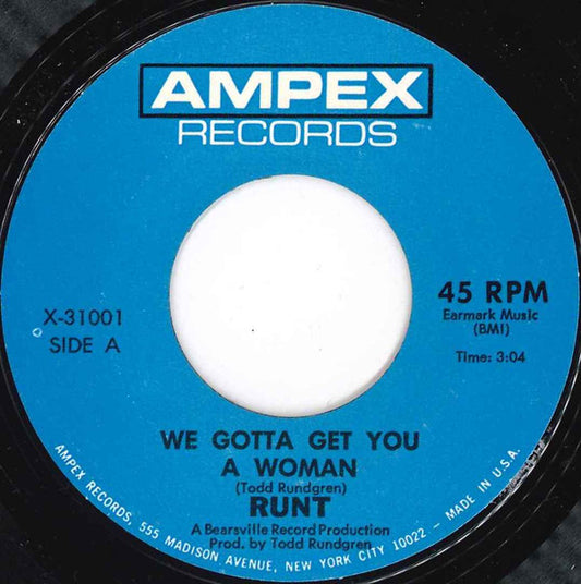Runt - We Gotta Get You A Woman