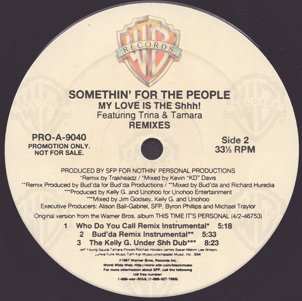 Somethin' For The People - My Love Is The Shhh! (Remixes)