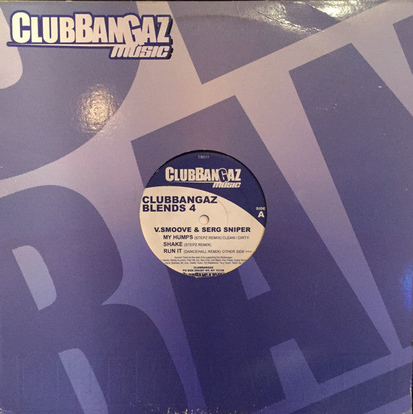 V. Smoove - Clubbangaz Blends 4