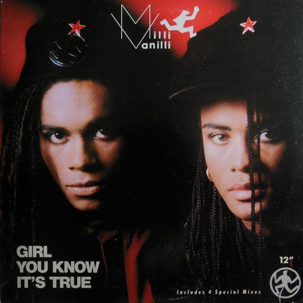 Milli Vanilli - Girl You Know It's True