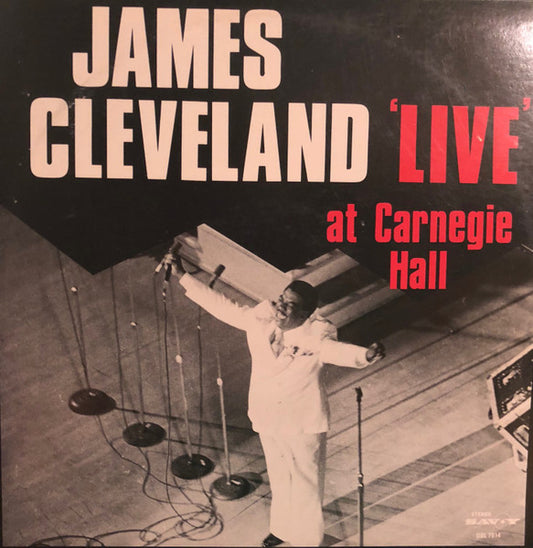 Rev. James Cleveland  - "Live" At Carnegie Hall