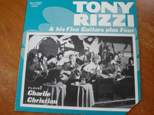 Tony Rizzi & His Five Guitars Plus Four - Tony Rizzi & His Five Guitars Plus Four Plays Charlie Christian