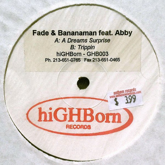 Fade & Bananaman - A Dreams Surprise / Trippin