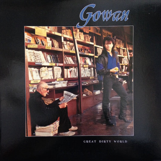 Gowan - Great Dirty World