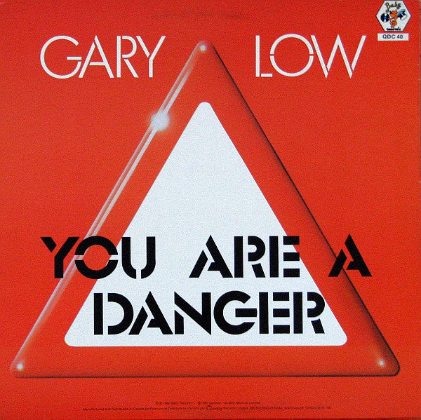 Gary Low - You Are A Danger