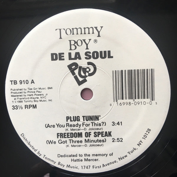 De La Soul - Plug Tunin' / Freedom Of Speak