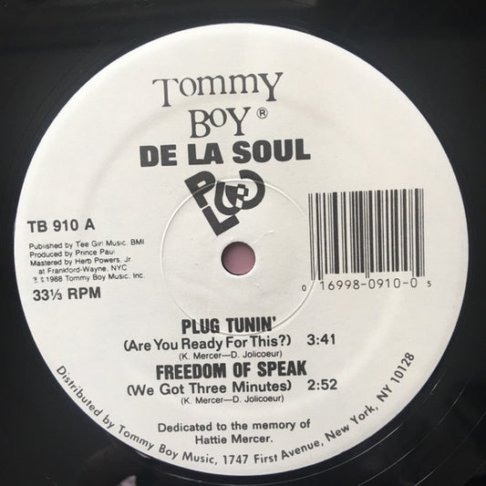 De La Soul - Plug Tunin' / Freedom Of Speak