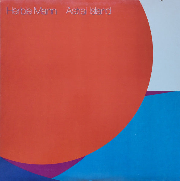 Herbie Mann - Astral Island