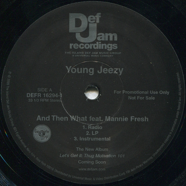 Young Jeezy - And Then What b/w Trap Or Die