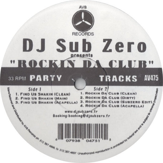 DJ Sub Zero - Rockin Da Club