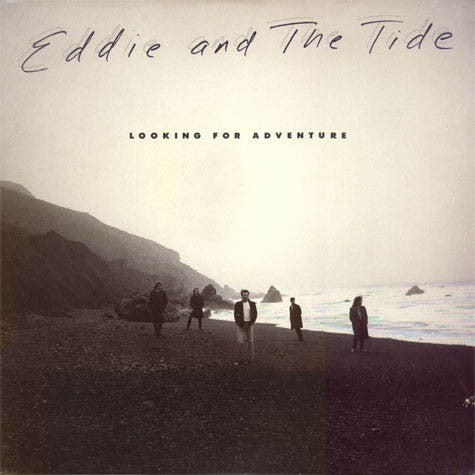 Eddie And The Tide - Looking For Adventure