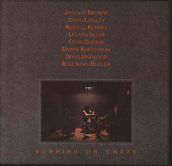 Jackson Browne - Running On Empty