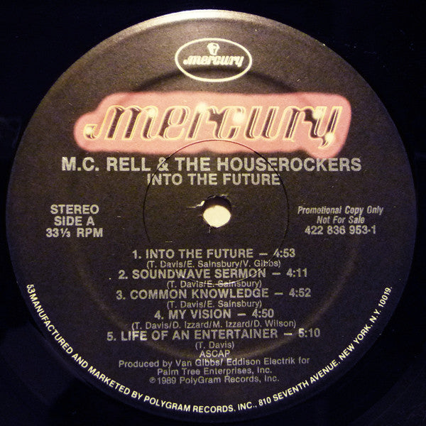 MC Rell & The Houserockers - Into The Future