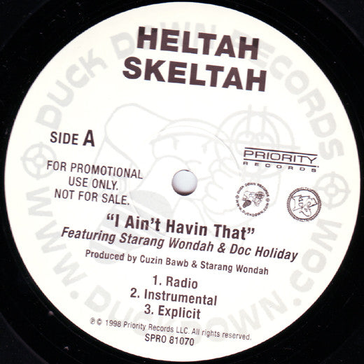Heltah Skeltah - I Ain't Havin' That / Worldwide