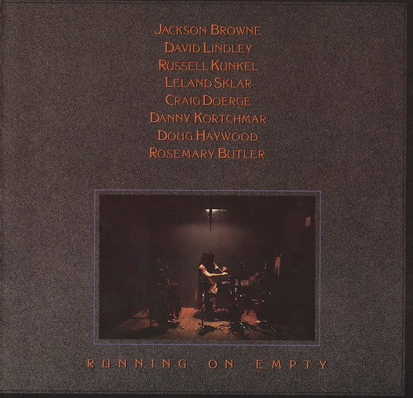 Jackson Browne - Running On Empty