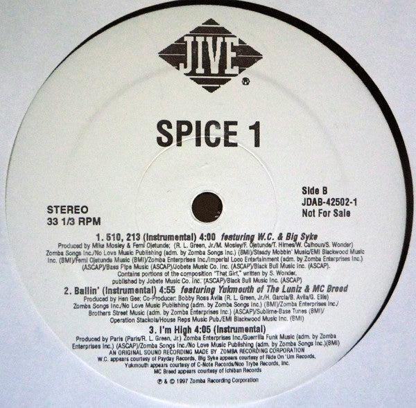 Spice 1 - 510, 213 / Ballin' / I'm High