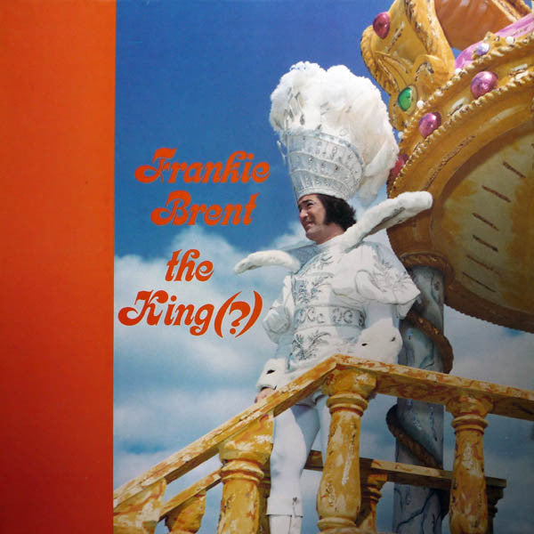 Frankie Brent - The King (?)