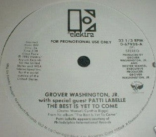 Grover Washington, Jr. - The Best Is Yet To Come
