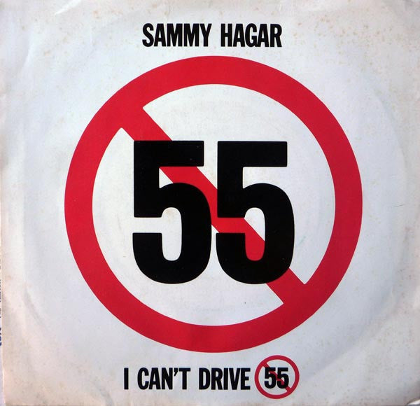 Sammy Hagar - I Can't Drive 55