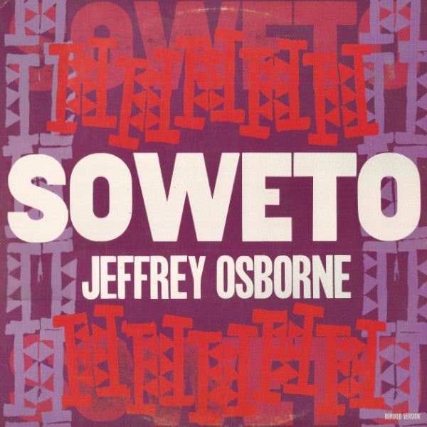 Soweto (Remixed Version)