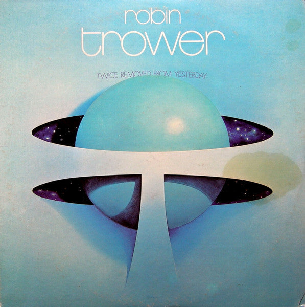 Robin Trower - Twice Removed From Yesterday