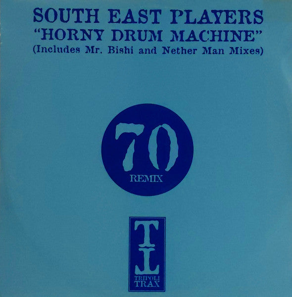 South East Players - Horny Drum Machine