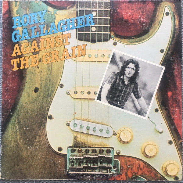 Rory Gallagher - Against The Grain