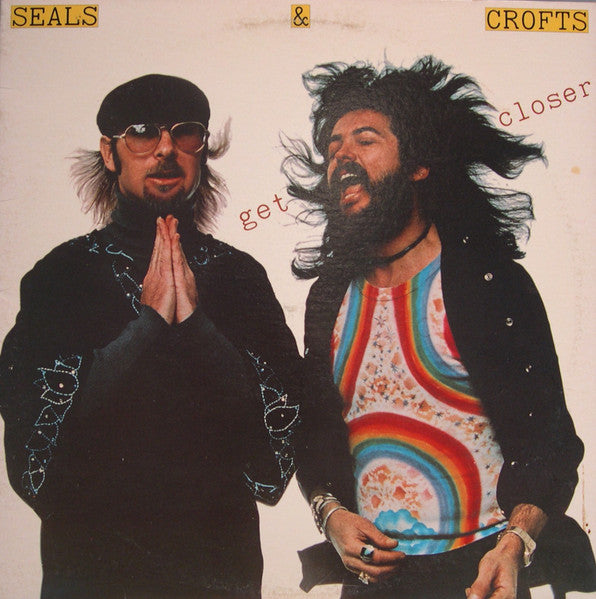 Seals & Crofts - Get Closer