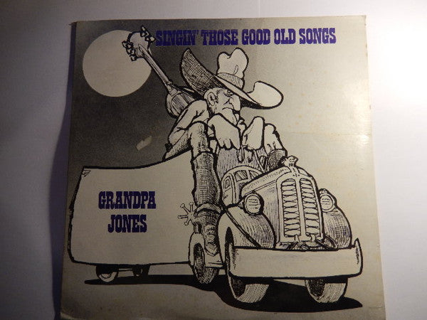Grandpa Jones - Singin' Those Good Old Songs