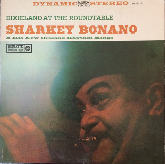 Sharkey Bonano - Dixieland At The Roundtable