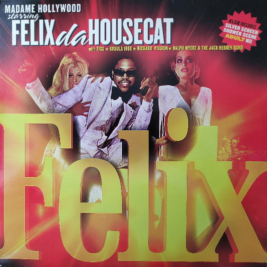 Felix Da Housecat - Madame Hollywood
