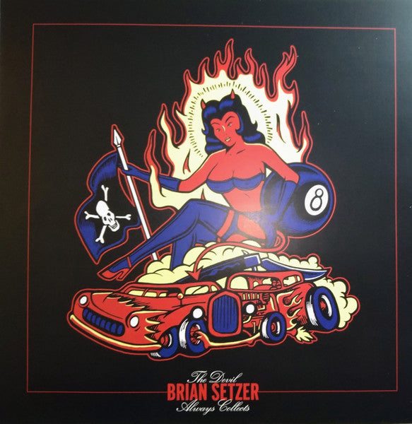 Brian Setzer - The Devil Always Collects