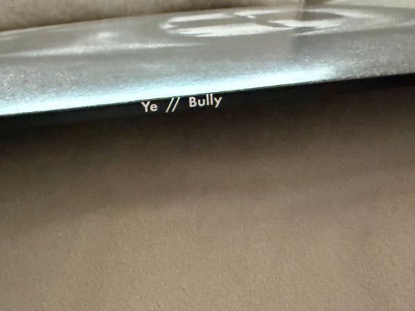Ye (2) - Bully