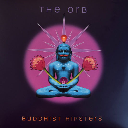 The Orb - Buddhist Hipsters
