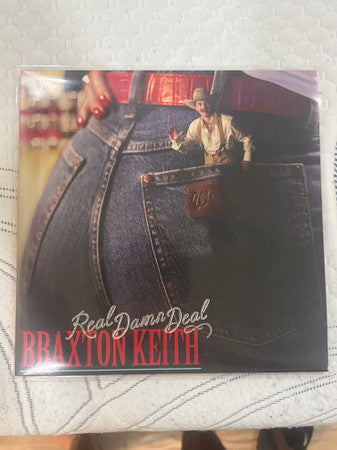 Braxton Keith - Real Damn Deal