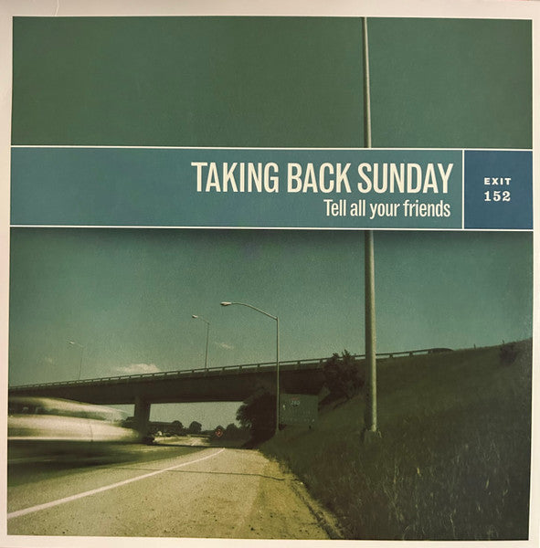 Taking Back Sunday - Tell All Your Friends