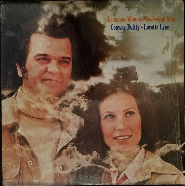 Conway Twitty & Loretta Lynn - Louisiana Woman-Mississippi Man