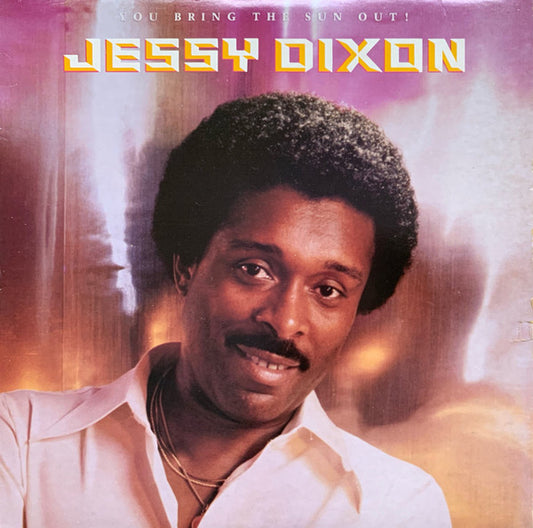 Jessy Dixon - You Bring The Sun Out