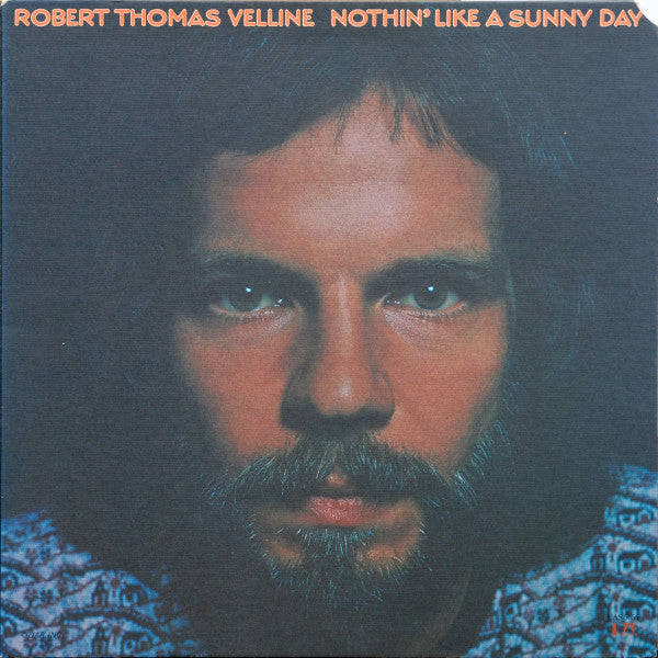 Robert Thomas Velline - Nothin' Like A Sunny Day