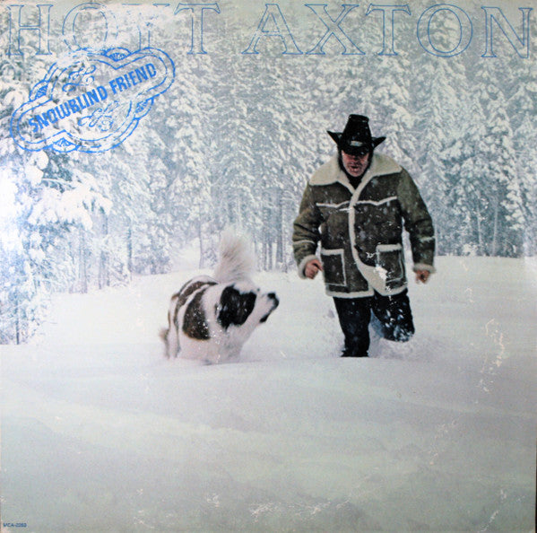 Hoyt Axton - Snowblind Friend