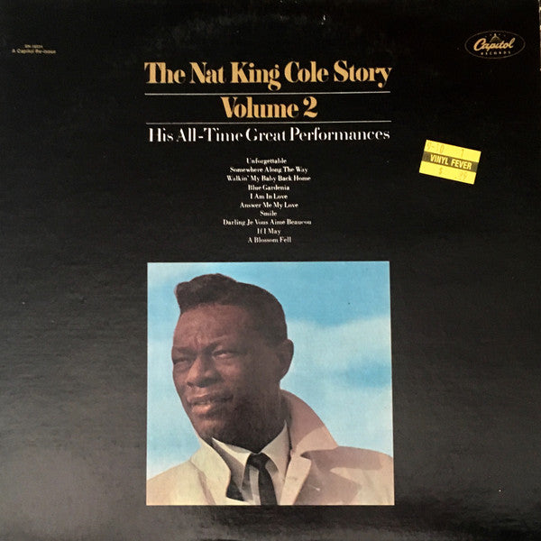 The Nat King Cole Story:  Volume 2