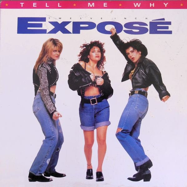 Exposé - Tell Me Why