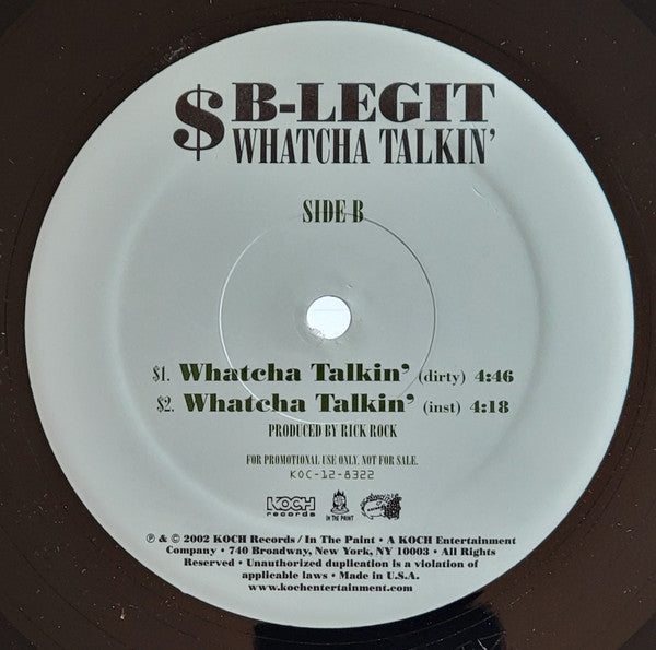 B-Legit - Whatcha Talkin'
